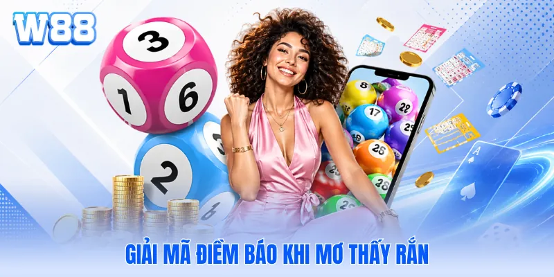Giải mã điềm báo khi mơ thấy rắn