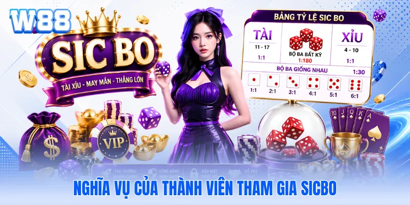 Nghĩa vụ của thành viên tham gia sicbo