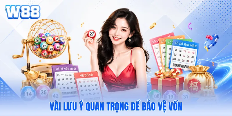 Vài lưu ý quan trọng để bảo vệ vốn